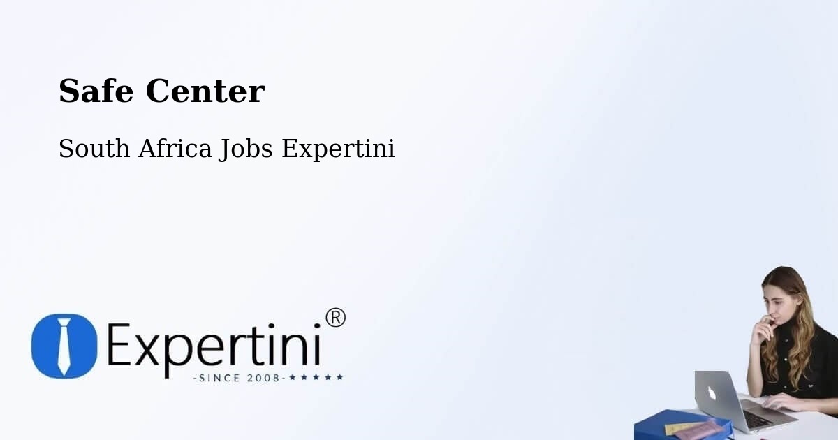 Safe Center - South Africa Jobs Expertini